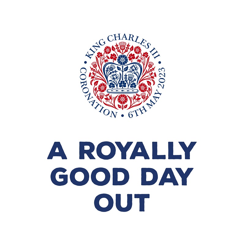 White square with "A Royally Good Day Out" written on it below the King Charles emblem.