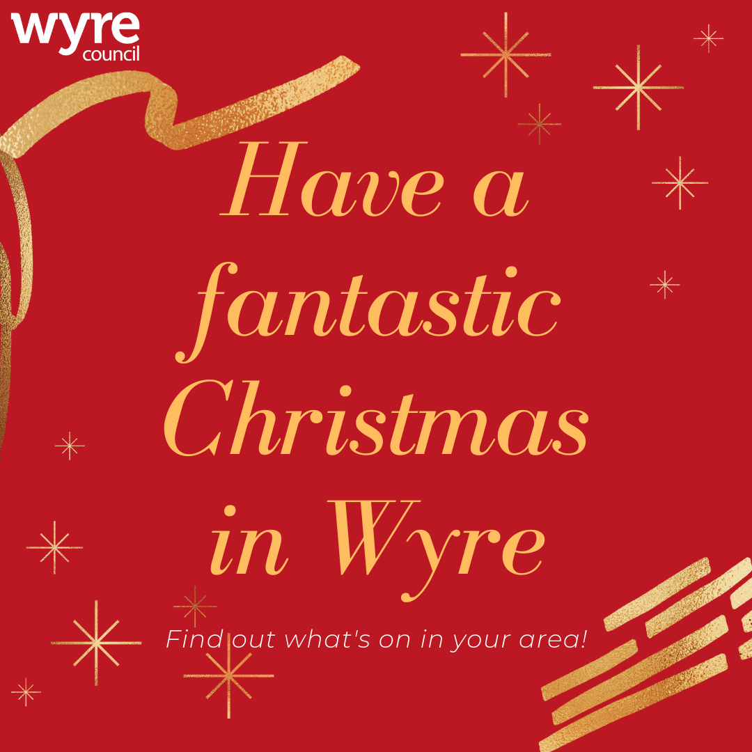 Have a fantastic Christmas in Wyre